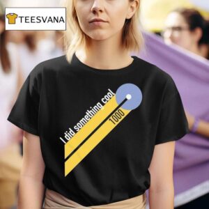 Chris Boden I Did Something Cool T Shirt