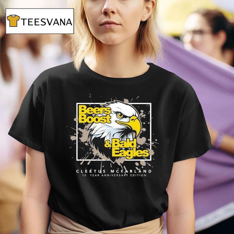 Cleetus Mcfarland Beer Boost And Bald Eagles Th T Shirt