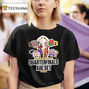 College Football Playoff Quarterfinals Are Set Matchup Schedule T Shirt