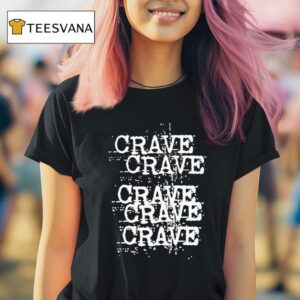 Crave Repea T Shirt