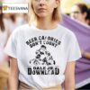 Dale Jr Download Beer Calories Don T Count Cans T Shirt