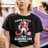 Damn Right I Am A Alabama Crimson Tide Fan Win Or Lose Sec Masco T Shirt