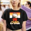 Dawn Of The Chad T Shirt