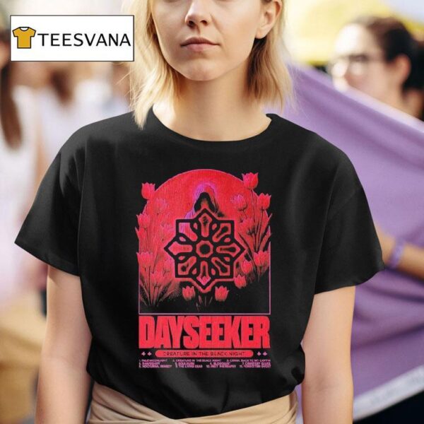 Dayseeker Creature In The Black Nigh T Shirt