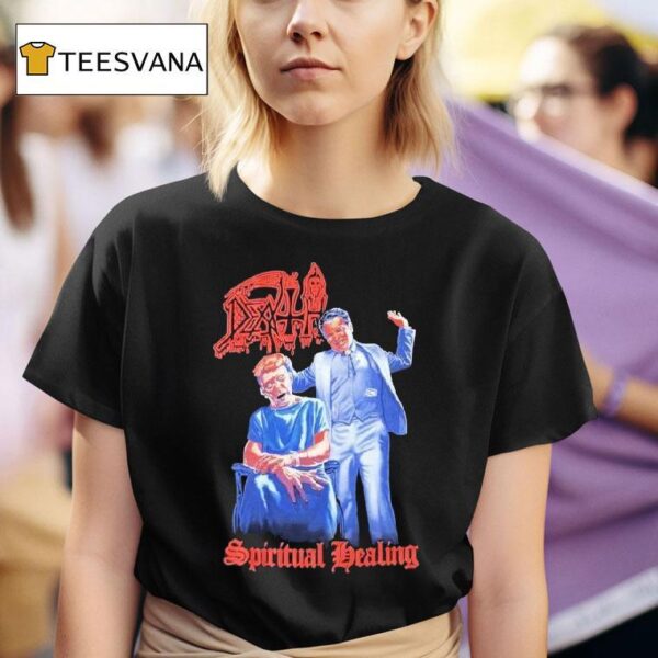 Death Spiritual Healing T Shirt