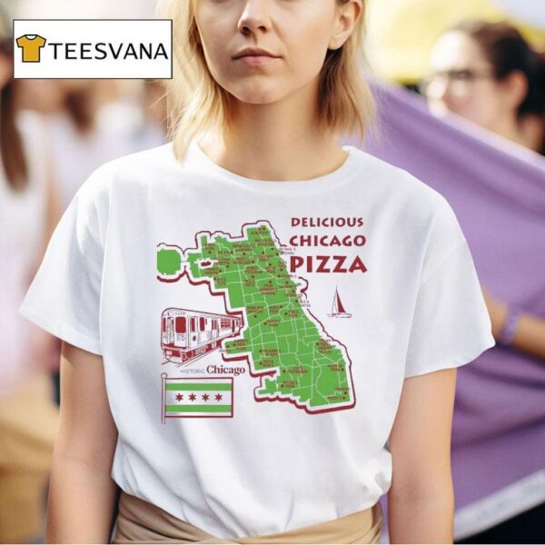 Delicious Chicago Pizza History Chicago Map T Shirt