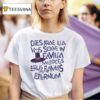 Dies Irae Illa Vos Solve In Favilla Maledictus Erus Flamas Eternum T Shirt
