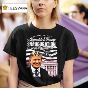 Donald J Trump Th Inauguration January T Shirt