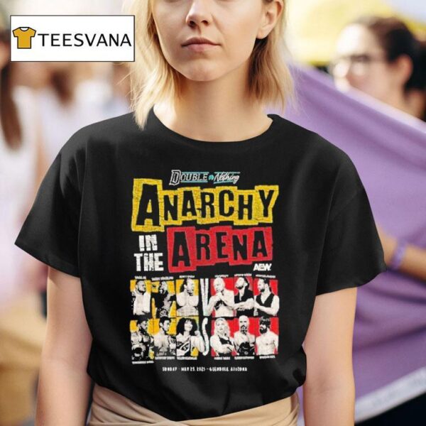 Double Or Nothing Anarchy In The Arena Aew T Shirt