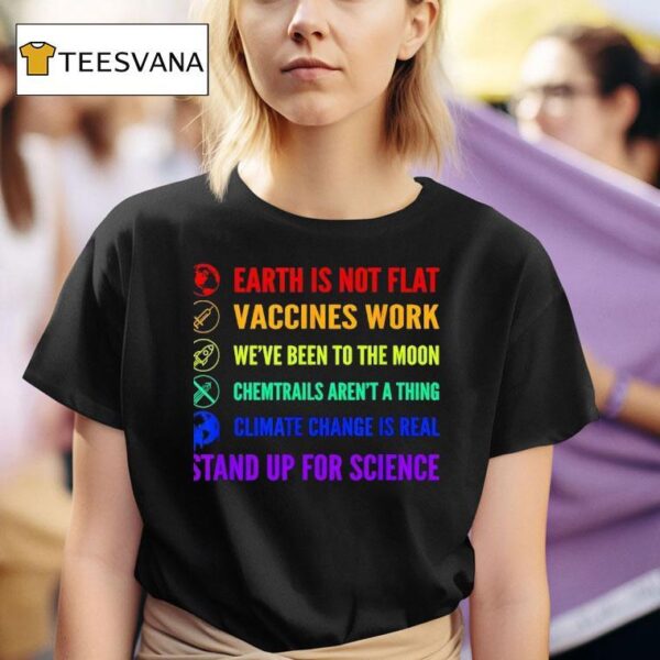 Earth Is Not Flat Vaccines Work Moon Science T Shirt