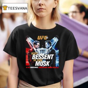 Elon Musk Vs Scott Bessent Ufc White House T Shirt