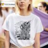 Every Revolution Evaporates And Leaves Behind Only The Slime Of A New Bureaucracy T Shirt