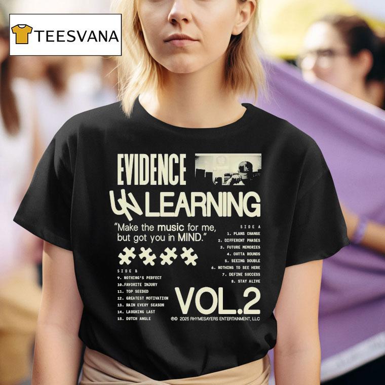 Evidence Unlearning Brutalist Make The Music For Me But Got You In Mind Vol T Shirt