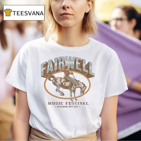 Fariwell Festival Jul In Redmond Or Concer T Shirt