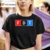 Fdt F Donald Trump T Shirt