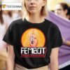 Fembot The Bionic Woman S Enemy T Shirt