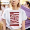 Freedom Dorito B T Shirt