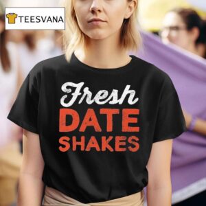 Fresh Date Shakes T Shirt