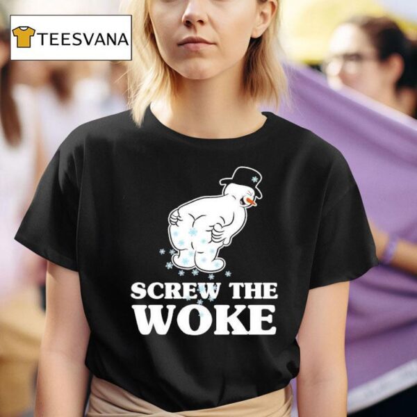 Frosty Screw The Woke T Shirt