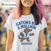 Gators By A Million Hightop Florida Football T Shirt