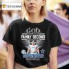 God First Family Second Then Dallas Cowboys Football Masco T Shirt