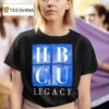 Hbcu Legacy T Shirt