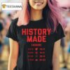 History Made Again Ohio State Buckeyes T Shirt