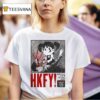 Hkfy Show At Oakland Secret On July Th Hong Kong Fuck You T Shirt