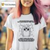 I Am Unconcerned About The Question Of Free Will I Don T Care If My Life Is Owl T Shirt