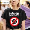 I Declare War Fuck Nazis T Shirt