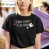 I Don T Want To Do Things Star Heart Smiley T Shirt