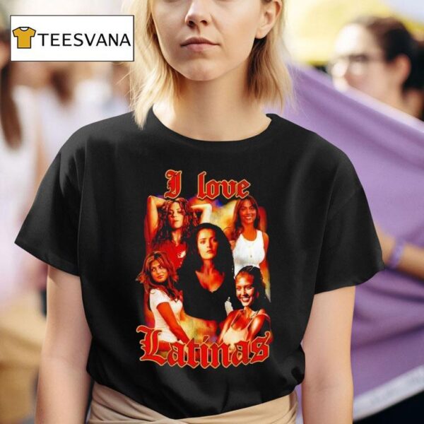 I Love Latinas New T Shirt