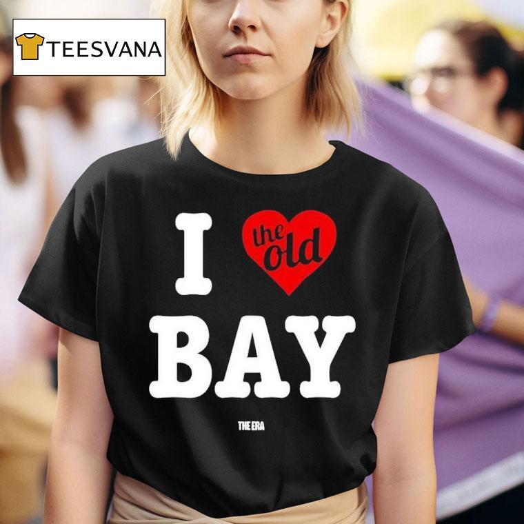 I The Old Bay The Era T Shirt