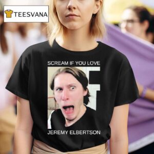 If You Love Jeremy Elbertson Jerma Scream T Shirt