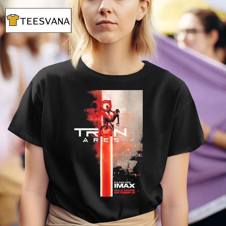 Imax For Tron Ares Only In Theaters On October T Shirt