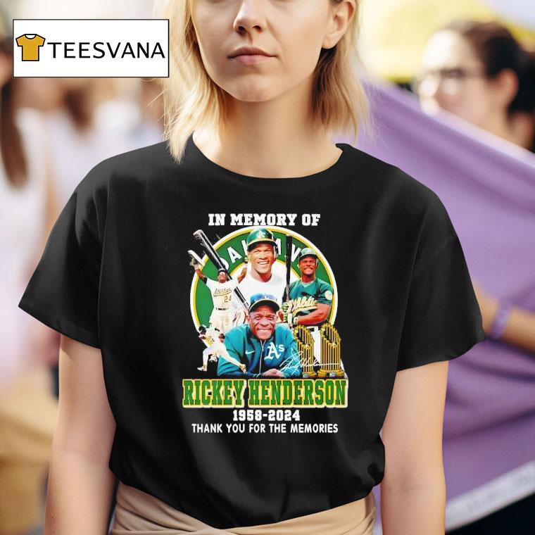 In Memor Of Rickey Henderson Thank You For The Memories T Shirt