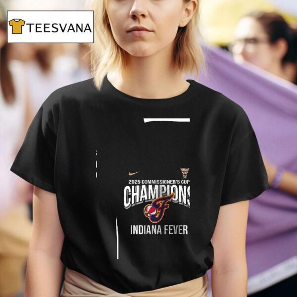 Indiana Fever Now You Know Wnba Commissioner Cup Champions Congrats Fever T Shirt