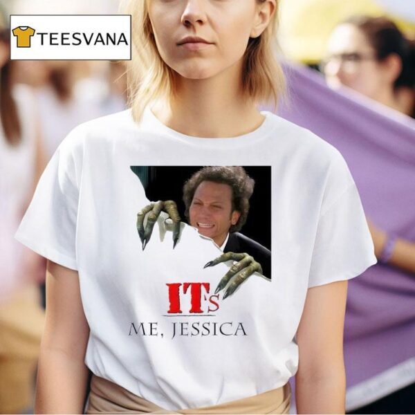 It Me Jessica New T Shirt
