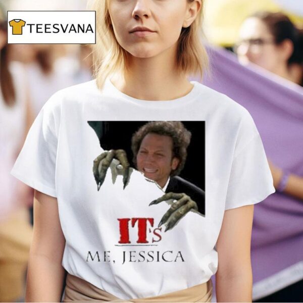 It Me Jessica T Shirt