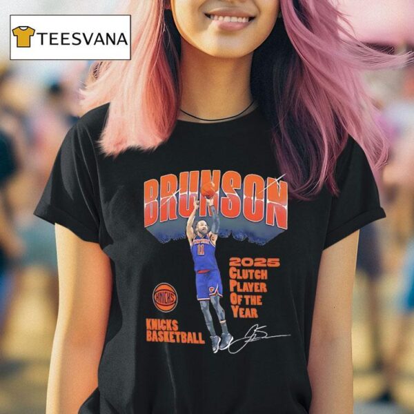 Jalen Brunson New York Knicks Basketball Clutch Player Of The Year Signature T Shirt