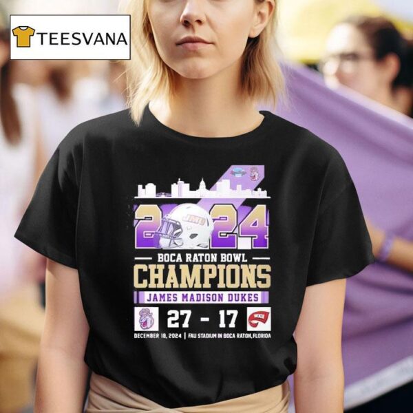 James Madison Dukes Boca Raton Bowl Champs Cheers T Shirt