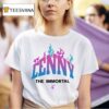 Jaypierlis Lenny The Immortal T Shirt