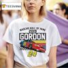 Jeff Gordon Hall Of Fame Hendrick Motorsports Nascar T Shirt