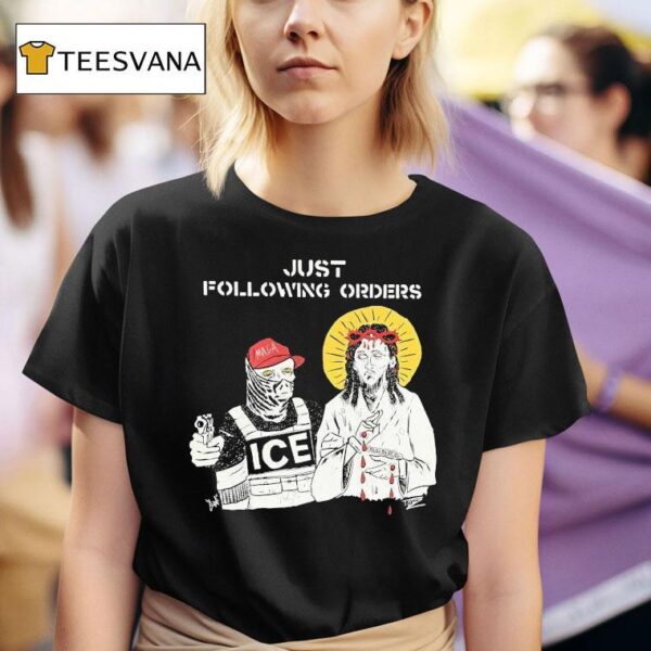 Jesus Just Following Orders Maga Ice T Shirt