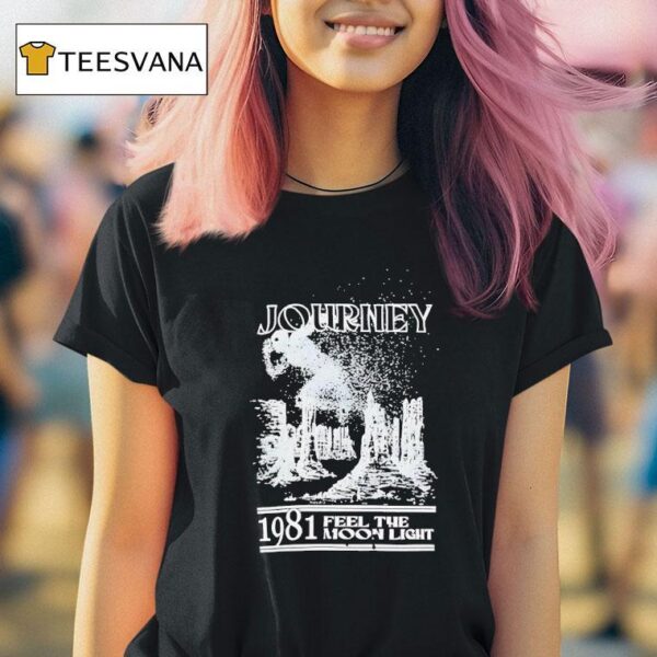 Journey Feel The Moon Ligh T Shirt