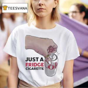 Just A Fridge Cigarette Coke T Shirt