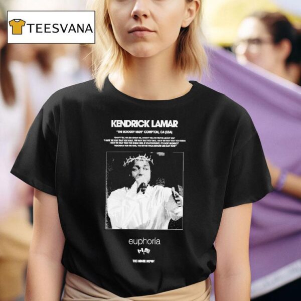 Kendrick Lamar The Boogey Man Compton Ca Usa Euphoria T Shirt
