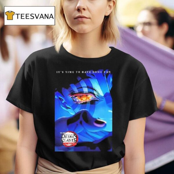 Kimetsu No Yaiba Demon Slayer It S Time To Have Some Fun The Movie Infinity Castle Premiere On August Akaza Eyes T Shirt