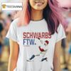 Kyle Schwarber Schwarbs Ftw T Shirt