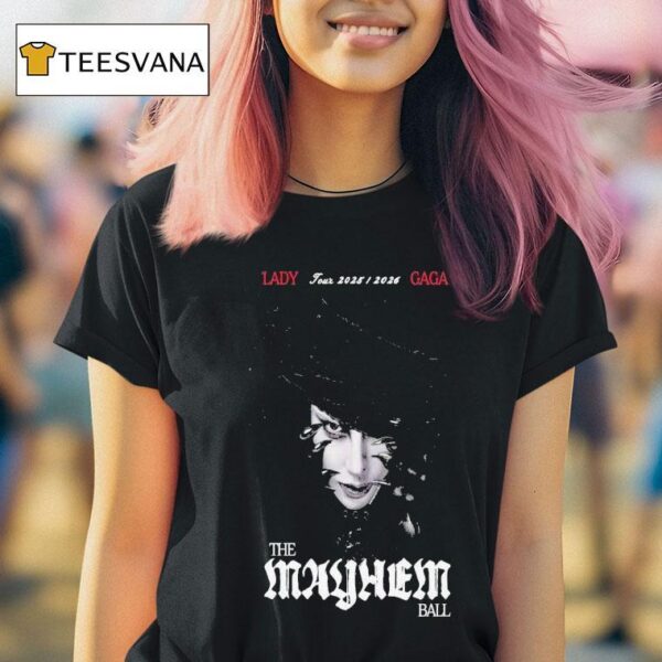Lady Gaga The Mayhem Ball Tour T Shirt